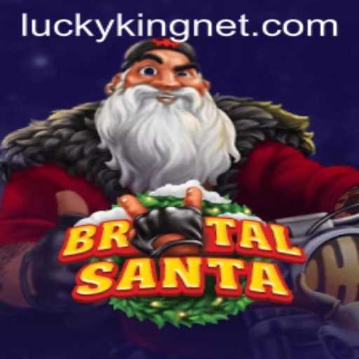 Exploring the Enigmatic World of BrutalSanta and the Quest of LuckyKing