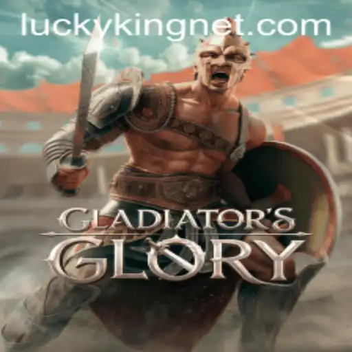 Discover the Epic Adventure of GladiatorsGlory and its Unique LuckyKing Feature