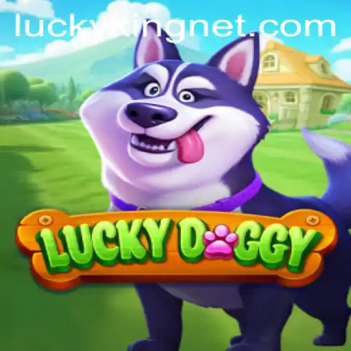 Exploring the Excitement of LuckyDoggy: A Dive into the World of LuckyKing